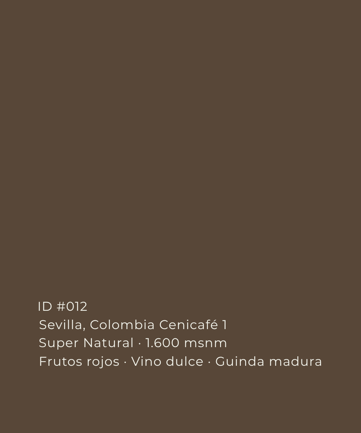 ID012 -Sevilla , Cenicafé 1 Super Natural